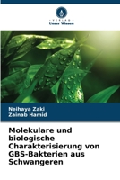 Molekulare und biologische Charakterisierung von GBS-Bakterien aus Schwangeren 6206866971 Book Cover