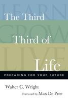 The Third Third of Life: Preparing for Your Future (Large Print 16pt) 0830837965 Book Cover