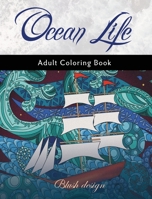 Ocean Life: Adult Coloring Book 9655750752 Book Cover