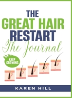 The Great Hair Restart : The Journal 1961475278 Book Cover