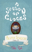 A Season of Clocks, Book 2: Oritha Stardust B0BKRX8LCZ Book Cover