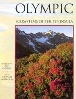 Olympic: Ecosystems of the Peninsula 1560370424 Book Cover