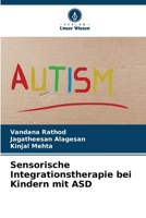 Sensorische Integrationstherapie bei Kindern mit ASD (German Edition) 6630020596 Book Cover