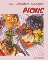 365 Creative Picnic Recipes: A Picnic Cookbook for All Generation B08FP5V2DB Book Cover