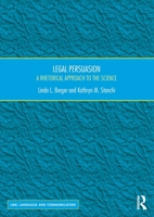 Making Connections: A Rhetorical Approach to the Science of Legal Persuasion 1472464559 Book Cover