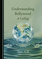 Understanding Bollywood 1527576027 Book Cover