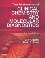 Tietz Fundamentals of Clinical Chemistry and Molecular Diagnostics 1455741655 Book Cover