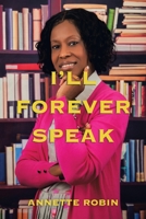 I’ll Forever Speak 1664249346 Book Cover