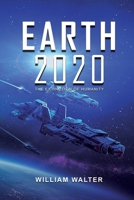 Earth 2020: The Extinction of Humanity 164871675X Book Cover