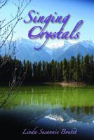 Singing Crystals 0993887104 Book Cover