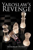 Yaroslaw's Revenge 1477109161 Book Cover
