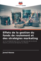 Effets de la gestion du fonds de roulement et des stratégies marketing (French Edition) 6209934617 Book Cover