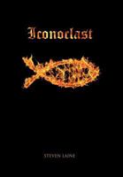Iconoclast 1475961499 Book Cover
