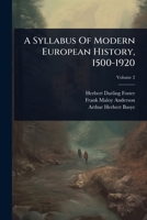 A Syllabus Of Modern European History, 1500-1920 1024896927 Book Cover