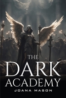 The Dark Academy 8269530662 Book Cover