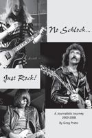 No Schlock...Just Rock! 057802294X Book Cover