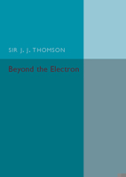 Beyond the Electron 1316626148 Book Cover