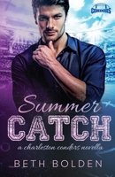 Summer Catch 1964691257 Book Cover