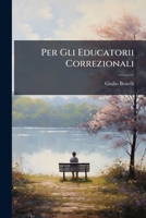Per Gli Educatorii Correzionali 1149625805 Book Cover