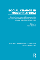 Social Change in Modern Africa. Studies presented and discussed at the First International African Seminar, Makerere College, Kampala, January 1959 1138598313 Book Cover