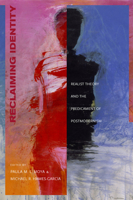 Reclaiming Identity: Realist Theory and the Predicament of Postmodernism 0520223497 Book Cover
