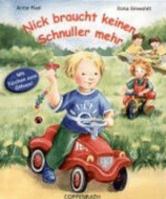 Nick braucht keinen Schnuller mehr. ( Ab 18 Monate). 381572788X Book Cover