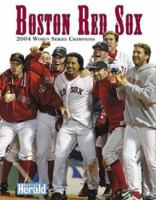 Boston Red Sox: 2004 World Series Champions (World Series) 1596700297 Book Cover