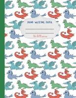 Handwriting Paper: Cute dragon dinosaur winter themed practice hand writing paper. Pre K 3rd grade. Double lined dotted guide. Large format 8.5x11 1709993766 Book Cover