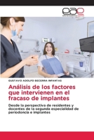 Análisis de los factores que intervienen en el fracaso de implantes (Spanish Edition) 6202157771 Book Cover