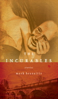 The Incurables 0268022313 Book Cover