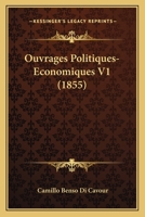Ouvrages Politiques-Economiques V1 (1855) 1120967147 Book Cover