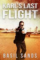 Karl's Last Flight 1478394099 Book Cover