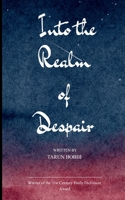 Into the realm of Despair 9369538771 Book Cover