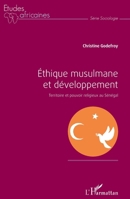 Éthique musulmane et développement: Territoire et pouvoir religieux au Sénégal (Études Africaines) (French Edition) 2343072507 Book Cover