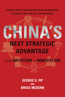 China's Next Strategic Advantage: From Imitation to Innovation 0262034581 Book Cover