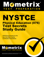 NYSTCE Physical Education (076) Test Secrets: NYSTCE Exam Review for the New York State Teacher Certification Examinations 1610723724 Book Cover