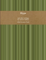 Hype and Other Writings 1105333299 Book Cover