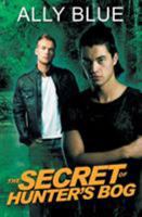 The Secret of Hunter's Bog 162649374X Book Cover
