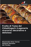 Frutto di Tuma del Chhattisgarh (Lagenaria siceraria) decorativo e delizioso (Italian Edition) 3330318937 Book Cover