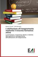 L'Abilitazione All'insegnamento Mediante Il Tirocinio Formativo Attivo 3639837320 Book Cover