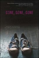 Gone, Gone, Gone 1442407530 Book Cover
