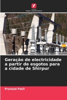 Geração de electricidade a partir de esgotos para a cidade de Shirpur 620538289X Book Cover