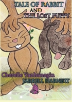 Tail of Rabbit and the Lost puppy B08C9CPPNB Book Cover