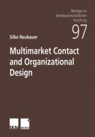 Multimarket Contact and Organizational Design 3824490633 Book Cover