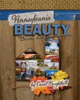 Pennsylvania Beauty - Barns and Landscapes: Featuring Old Barns and Lovely Landscapes in Northeast Pa 1979937591 Book Cover