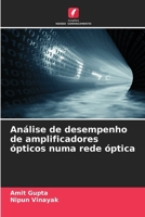Análise de desempenho de amplificadores ópticos numa rede óptica 6209599389 Book Cover