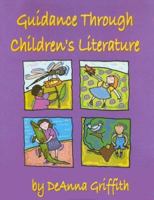 Guidance Through Children's Literature 193057245X Book Cover