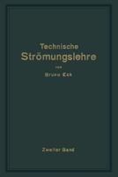 Einfuhrung in Die Technische Stromungslehre: Zweiter Band: Stromungstechnisches Praktikum 3662017385 Book Cover