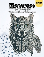 Mandala Adult Coloring Book Animals B0CB29LB5H Book Cover