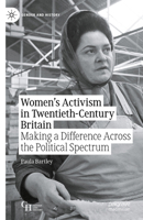 Women's Activism in Twentieth-Century Britain 3030927202 Book Cover